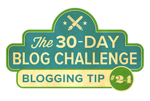 30-Day Blog Challenge Tip #24: Schedule Social Messages