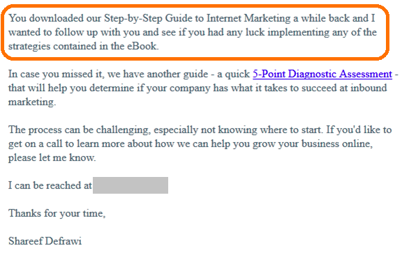 一封真正的电子邮件，上面写着:“你不久前下载了我们的网络营销一步一步的指南，我想跟你跟进一下，看看你在执行电子书中所包含的策略方面有没有什么运气。”