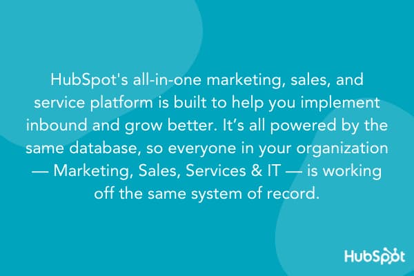 HUBSPOT独特的销售主张：HUBSPOT的一体化营销，销售和服务平台建立在帮助您进入并更好地增长。它全部由同一数据库提供支持，因此组织中的每个人都在营销，销售，服务和它 - 正在运作同一纪录系统。”width=