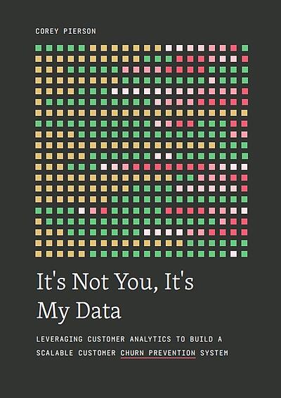 Custora WhitePaper示例：“这不是您，这是我的数据”封面，即读取客户分析以构建可扩展的客户潮流预防系统“