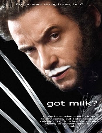 加州牛奶处理器的口号是:有牛奶吗?休·杰克曼饰演的有着牛奶胡子的金刚狼