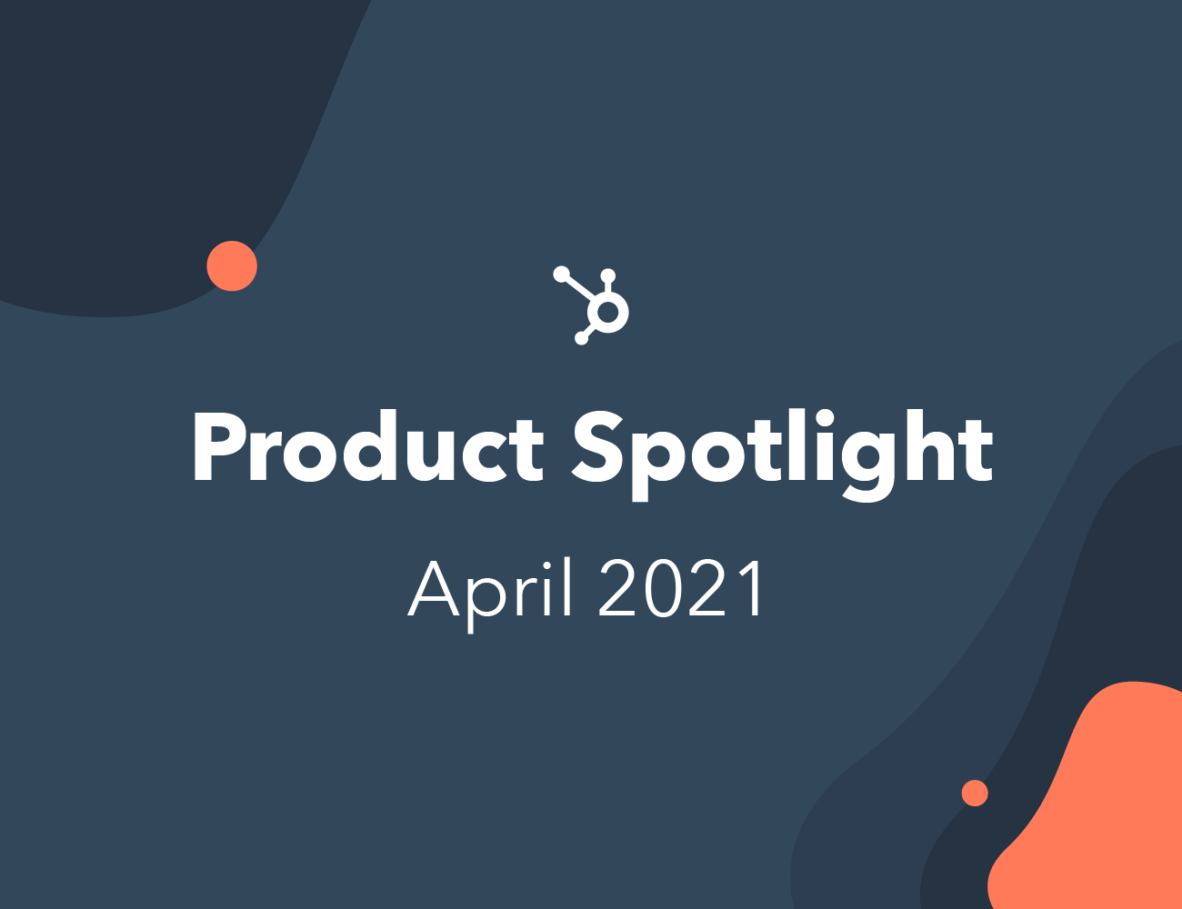 4月2021 4月的完整列表产品更新