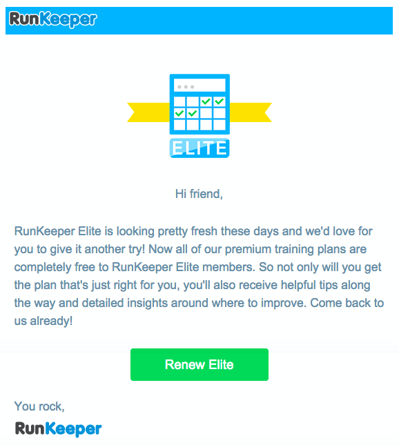 Runkeeper elite的电子邮件是这样写的:“嗨，朋友，Runkeeper elite最近看起来很新鲜，我们希望你能再试一次。”